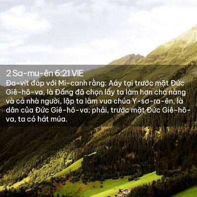Picture 02 - 2 Sa-mu-ên 6:21 VIE - Đa-vít đáp với Mi-canh rằng: Aáy tại - Bible Verse Picture
