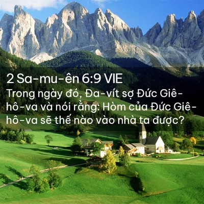 Picture 02 - 2 Sa-mu-ên 6:9 VIE - Trong ngày đó, Đa-vít sợ Đức - Bible Verse Picture