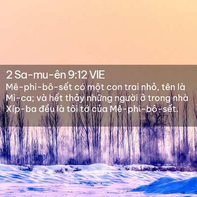 Picture 02 - 2 Sa-mu-ên 9:12 VIE - Mê-phi-bô-sết có một con trai nhỏ, tên - Bible Verse Picture