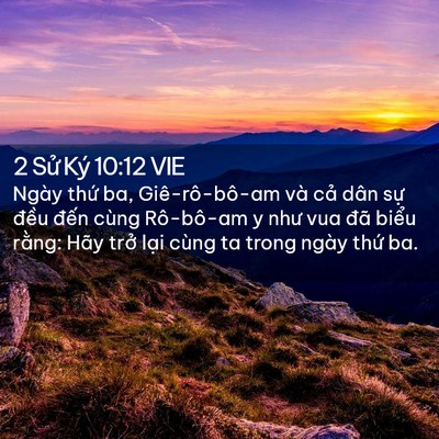 Picture 02 - 2 Sử Ký 10:12 VIE - Ngày thứ ba, Giê-rô-bô-am và cả dân - Bible Verse Picture