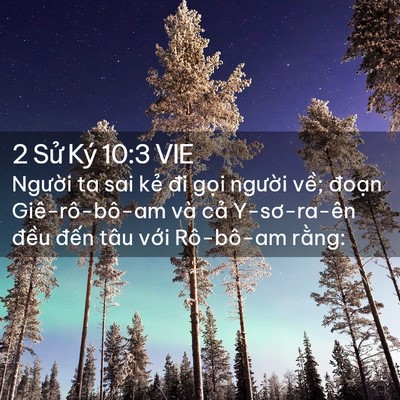 Picture 02 - 2 Sử Ký 10:3 VIE - Người ta sai kẻ đi gọi người về; - Bible Verse Picture
