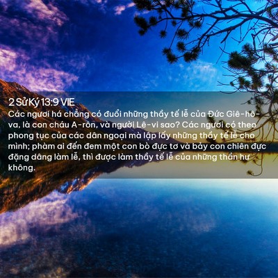 Picture 02 - 2 Sử Ký 13:9 VIE - Các ngươi há chẳng có đuổi những - Bible Verse Picture