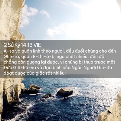 Picture 02 - 2 Sử Ký 14:13 VIE - A-sa và quân lính theo người, đều - Bible Verse Picture