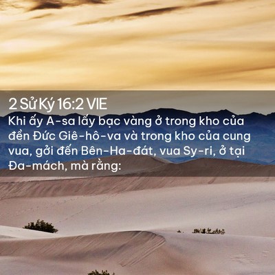 Picture 02 - 2 Sử Ký 16:2 VIE - Khi ấy A-sa lấy bạc vàng ở trong kho - Bible Verse Picture