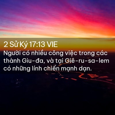 Picture 02 - 2 Sử Ký 17:13 VIE - Người có nhiều công việc trong các - Bible Verse Picture