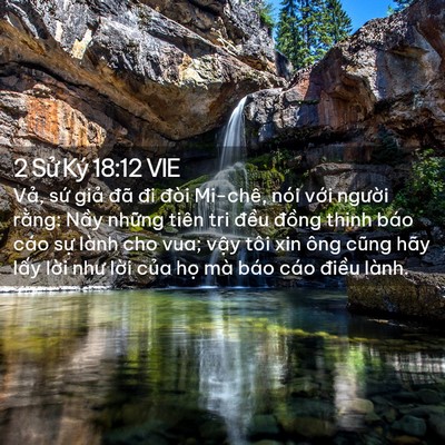 Picture 02 - 2 Sử Ký 18:12 VIE - Vả, sứ giả đã đi đòi Mi-chê, nói - Bible Verse Picture