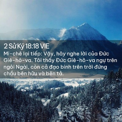 Picture 02 - 2 Sử Ký 18:18 VIE - Mi-chê lại tiếp: Vậy, hãy nghe lời - Bible Verse Picture
