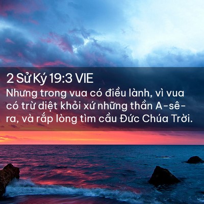 Picture 02 - 2 Sử Ký 19:3 VIE - Nhưng trong vua có điều lành, vì vua có - Bible Verse Picture