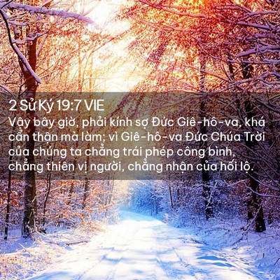 Picture 02 - 2 Sử Ký 19:7 VIE - Vậy bây giờ, phải kính sợ Đức - Bible Verse Picture