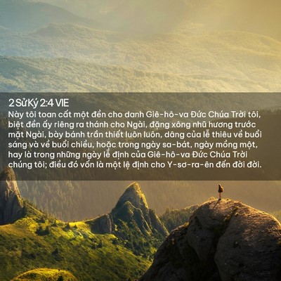Picture 02 - 2 Sử Ký 2:4 VIE - Này tôi toan cất một đền cho danh - Bible Verse Picture
