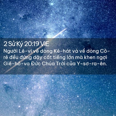 Picture 02 - 2 Sử Ký 20:19 VIE - Người Lê-vi về dòng Kê-hát và về - Bible Verse Picture