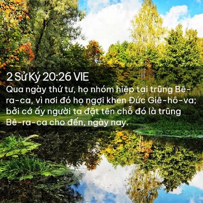 Picture 02 - 2 Sử Ký 20:26 VIE - Qua ngày thứ tư, họ nhóm hiệp tại - Bible Verse Picture