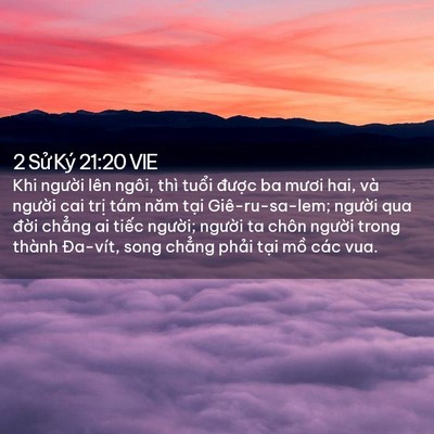 Picture 02 - 2 Sử Ký 21:20 VIE - Khi người lên ngôi, thì tuổi được ba - Bible Verse Picture