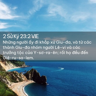 Picture 02 - 2 Sử Ký 23:2 VIE - Những người ấy đi khắp xứ Giu-đa, - Bible Verse Picture