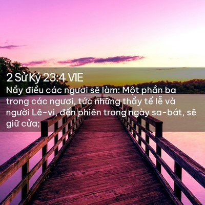 Picture 02 - 2 Sử Ký 23:4 VIE - Nầy điều các ngươi sẽ làm: Một - Bible Verse Picture
