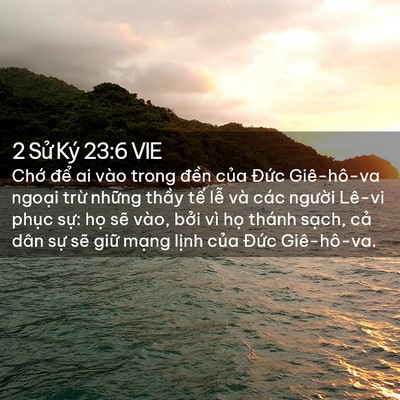 Picture 02 - 2 Sử Ký 23:6 VIE - Chớ để ai vào trong đền của Đức - Bible Verse Picture