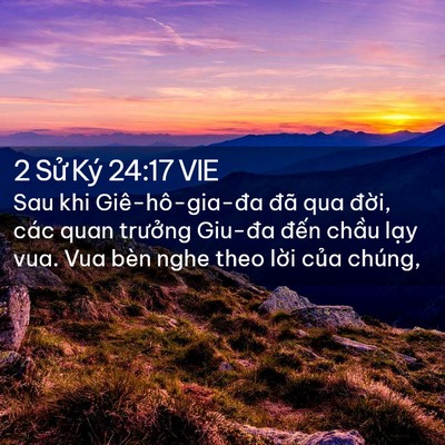 Picture 02 - 2 Sử Ký 24:17 VIE - Sau khi Giê-hô-gia-đa đã qua đời, các - Bible Verse Picture