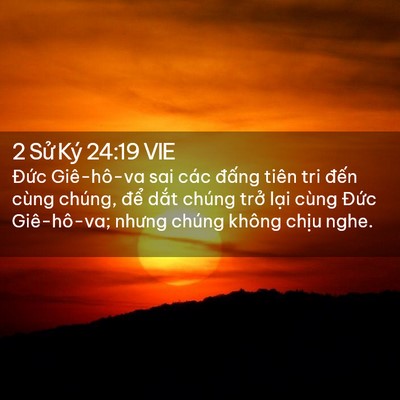 Picture 02 - 2 Sử Ký 24:19 VIE - Đức Giê-hô-va sai các đấng tiên tri - Bible Verse Picture