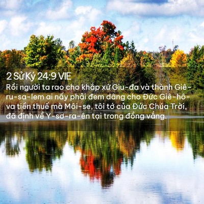 Picture 02 - 2 Sử Ký 24:9 VIE - Rồi người ta rao cho khắp xứ Giu-đa và - Bible Verse Picture