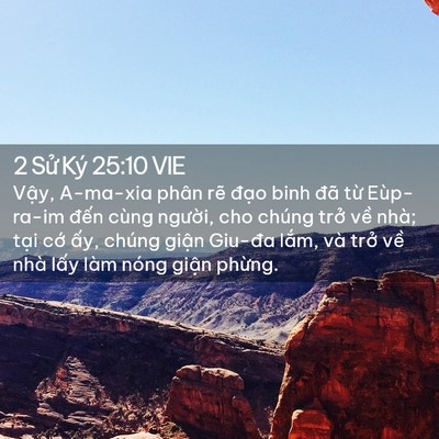 Picture 02 - 2 Sử Ký 25:10 VIE - Vậy, A-ma-xia phân rẽ đạo binh đã từ - Bible Verse Picture