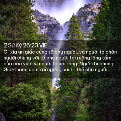 Picture 02 - 2 Sử Ký 26:23 VIE - Ô-xia an giấc cùng tổ phụ người, và - Bible Verse Picture