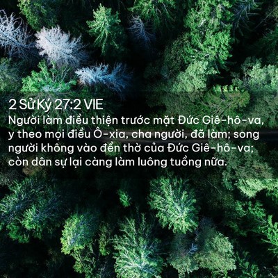 Picture 02 - 2 Sử Ký 27:2 VIE - Người làm điều thiện trước mặt - Bible Verse Picture