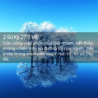 Picture 02 - 2 Sử Ký 27:7 VIE - Các công việc khác của Giô-tham, hết - Bible Verse Picture