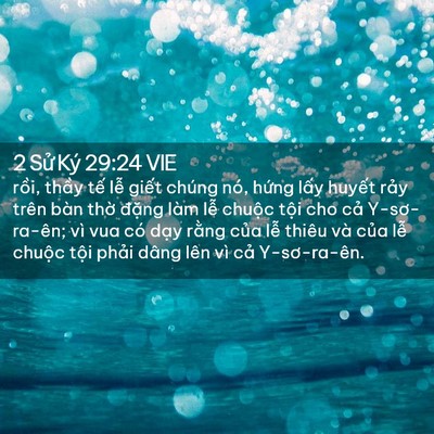 Picture 02 - 2 Sử Ký 29:24 VIE - rồi, thầy tế lễ giết chúng nó, hứng - Bible Verse Picture