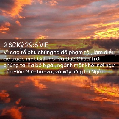 Picture 02 - 2 Sử Ký 29:6 VIE - Vì các tổ phụ chúng ta đã phạm tội, - Bible Verse Picture