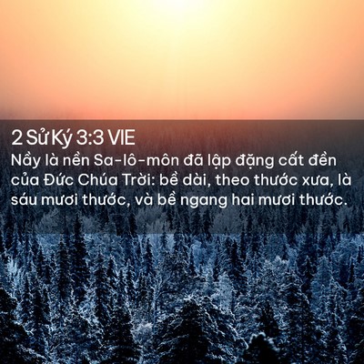 Picture 02 - 2 Sử Ký 3:3 VIE - Nầy là nền Sa-lô-môn đã lập đặng - Bible Verse Picture