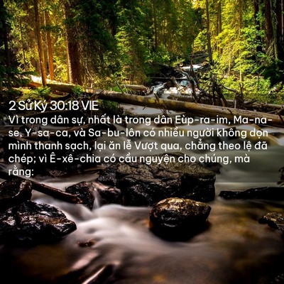 Picture 02 - 2 Sử Ký 30:18 VIE - Vì trong dân sự, nhất là trong dân - Bible Verse Picture
