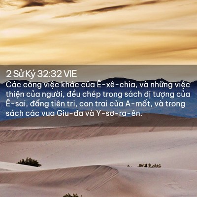Picture 02 - 2 Sử Ký 32:32 VIE - Các công việc khác của Ê-xê-chia, và - Bible Verse Picture