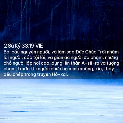 Picture 02 - 2 Sử Ký 33:19 VIE - Bài cầu nguyện người, và làm sao Đức - Bible Verse Picture