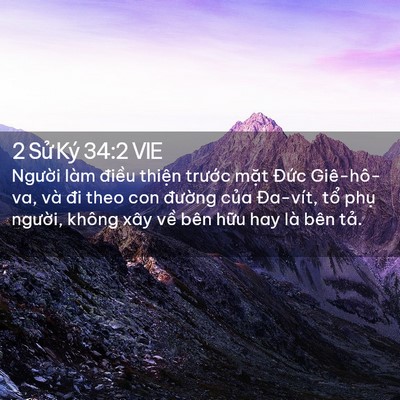Picture 02 - 2 Sử Ký 34:2 VIE - Người làm điều thiện trước mặt - Bible Verse Picture