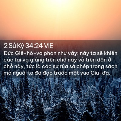 Picture 02 - 2 Sử Ký 34:24 VIE - Đức Giê-hô-va phán như vầy: nầy ta - Bible Verse Picture