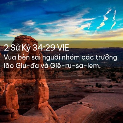 Picture 02 - 2 Sử Ký 34:29 VIE - Vua bèn sai người nhóm các trưởng lão - Bible Verse Picture