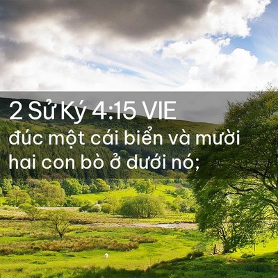 Picture 02 - 2 Sử Ký 4:15 VIE - đúc một cái biển và mười hai con bò - Bible Verse Picture