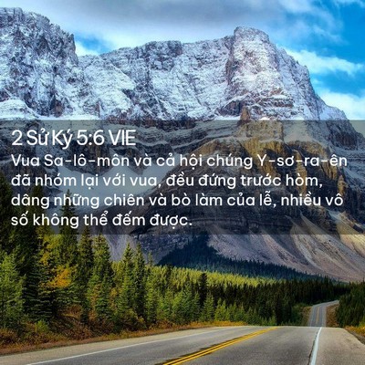 Picture 02 - 2 Sử Ký 5:6 VIE - Vua Sa-lô-môn và cả hội chúng - Bible Verse Picture