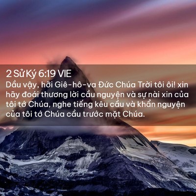 Picture 02 - 2 Sử Ký 6:19 VIE - Dầu vậy, hỡi Giê-hô-va Đức Chúa - Bible Verse Picture