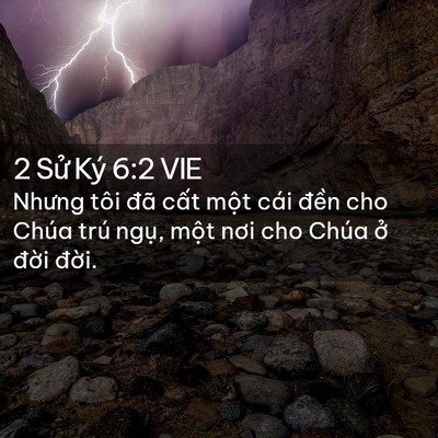 Picture 02 - 2 Sử Ký 6:2 VIE - Nhưng tôi đã cất một cái đền cho - Bible Verse Picture