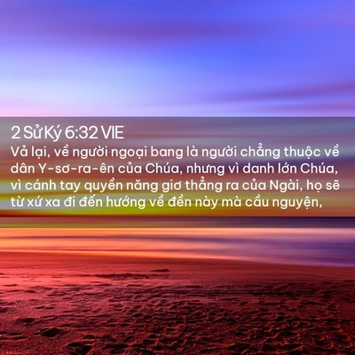 Picture 02 - 2 Sử Ký 6:32 VIE - Vả lại, về người ngoại bang là - Bible Verse Picture