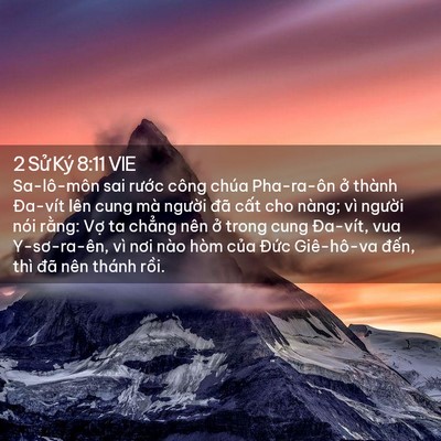 Picture 02 - 2 Sử Ký 8:11 VIE - Sa-lô-môn sai rước công chúa Pha-ra-ôn - Bible Verse Picture