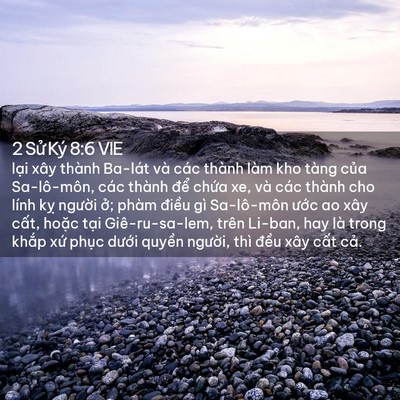 Picture 02 - 2 Sử Ký 8:6 VIE - lại xây thành Ba-lát và các thành làm - Bible Verse Picture
