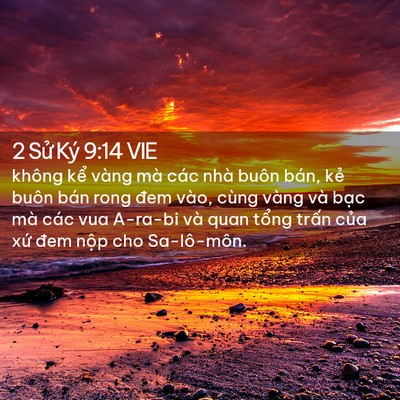 Picture 02 - 2 Sử Ký 9:14 VIE - không kể vàng mà các nhà buôn bán, kẻ - Bible Verse Picture