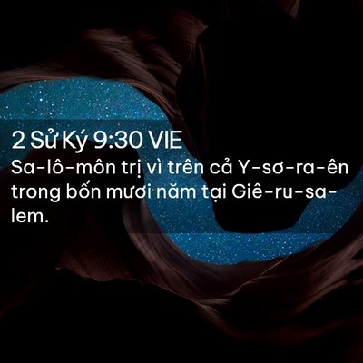 Picture 02 - 2 Sử Ký 9:30 VIE - Sa-lô-môn trị vì trên cả Y-sơ-ra-ên - Bible Verse Picture