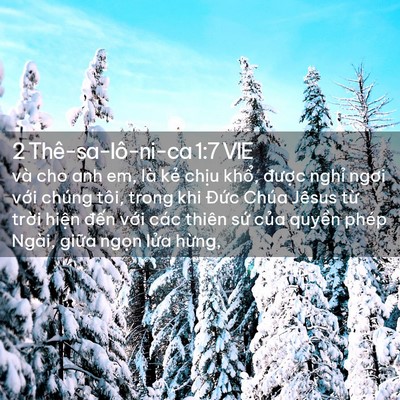 Picture 02 - 2 Thê-sa-lô-ni-ca 1:7 VIE - và cho anh em, là kẻ chịu khổ, được - Bible Verse Picture