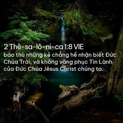 Picture 02 - 2 Thê-sa-lô-ni-ca 1:8 VIE - báo thù những kẻ chẳng hề nhận biết - Bible Verse Picture