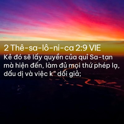 Picture 02 - 2 Thê-sa-lô-ni-ca 2:9 VIE - Kẻ đó sẽ lấy quyền của quỉ Sa-tan - Bible Verse Picture