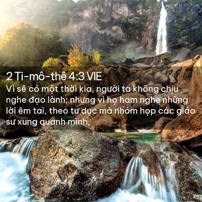 Picture 02 - 2 Ti-mô-thê 4:3 VIE - Vì sẽ có một thời kia, người ta không - Bible Verse Picture