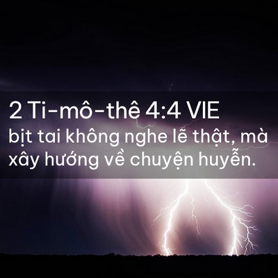 Picture 02 - 2 Ti-mô-thê 4:4 VIE - bịt tai không nghe lẽ thật, mà xây - Bible Verse Picture